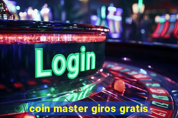 coin master giros gratis